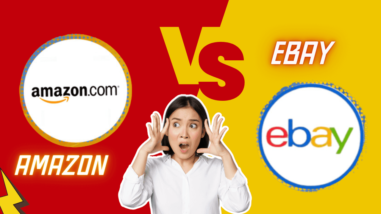 Amazon VS. eBay: A comprehensive comparison 2024