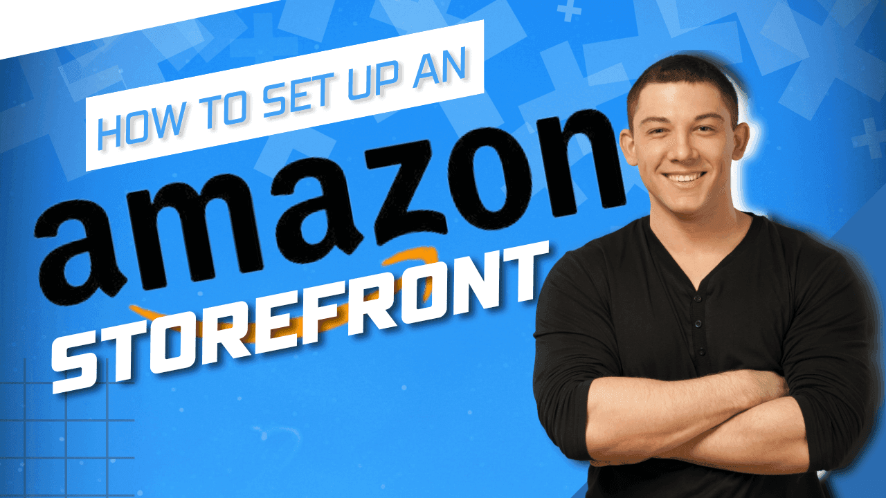 How to Set Up an Amazon Storefront 2024