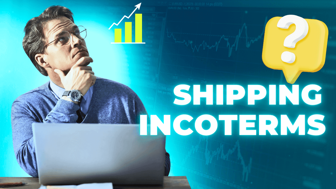 Why Importers Should Care About Shipping Incoterms?