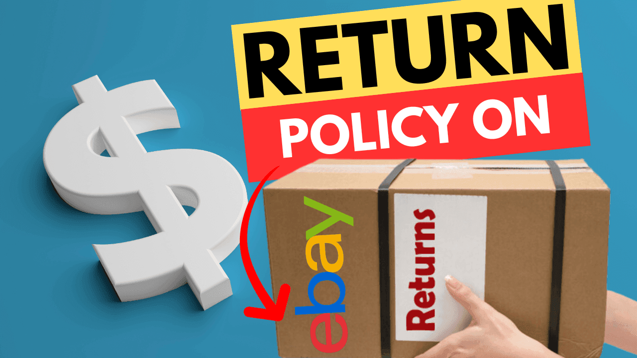 Return Policy on eBay 2024